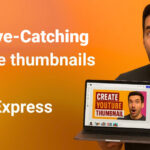 Creat eye-catching YouTube thumbnails with Adobe Express