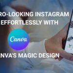 Create pro-looking Instagram posts effortlessly with Canva's Magic Design