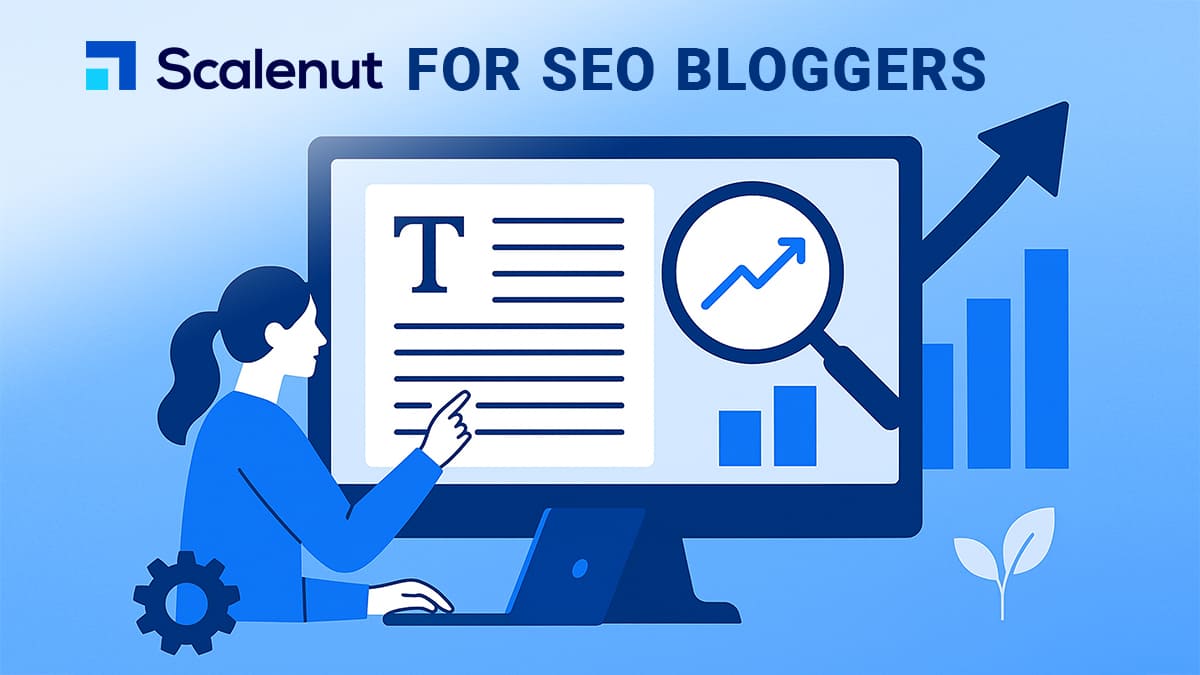 Scalenut for SEO bloggers: smarter, faster, better