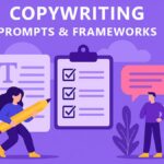 Copywriting framework and prompts